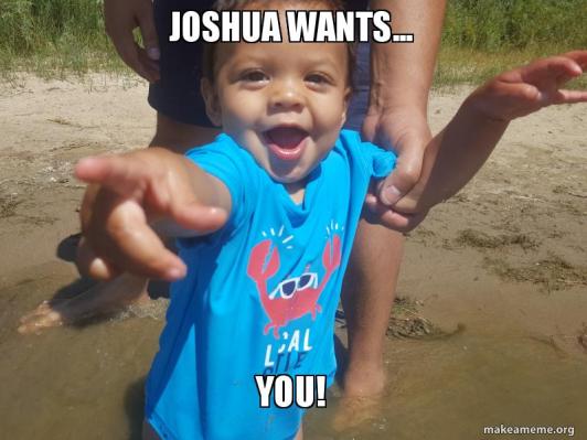 joshua-wants-you